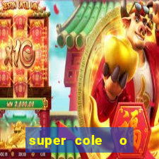 super cole  o 7784 jogos para pc download